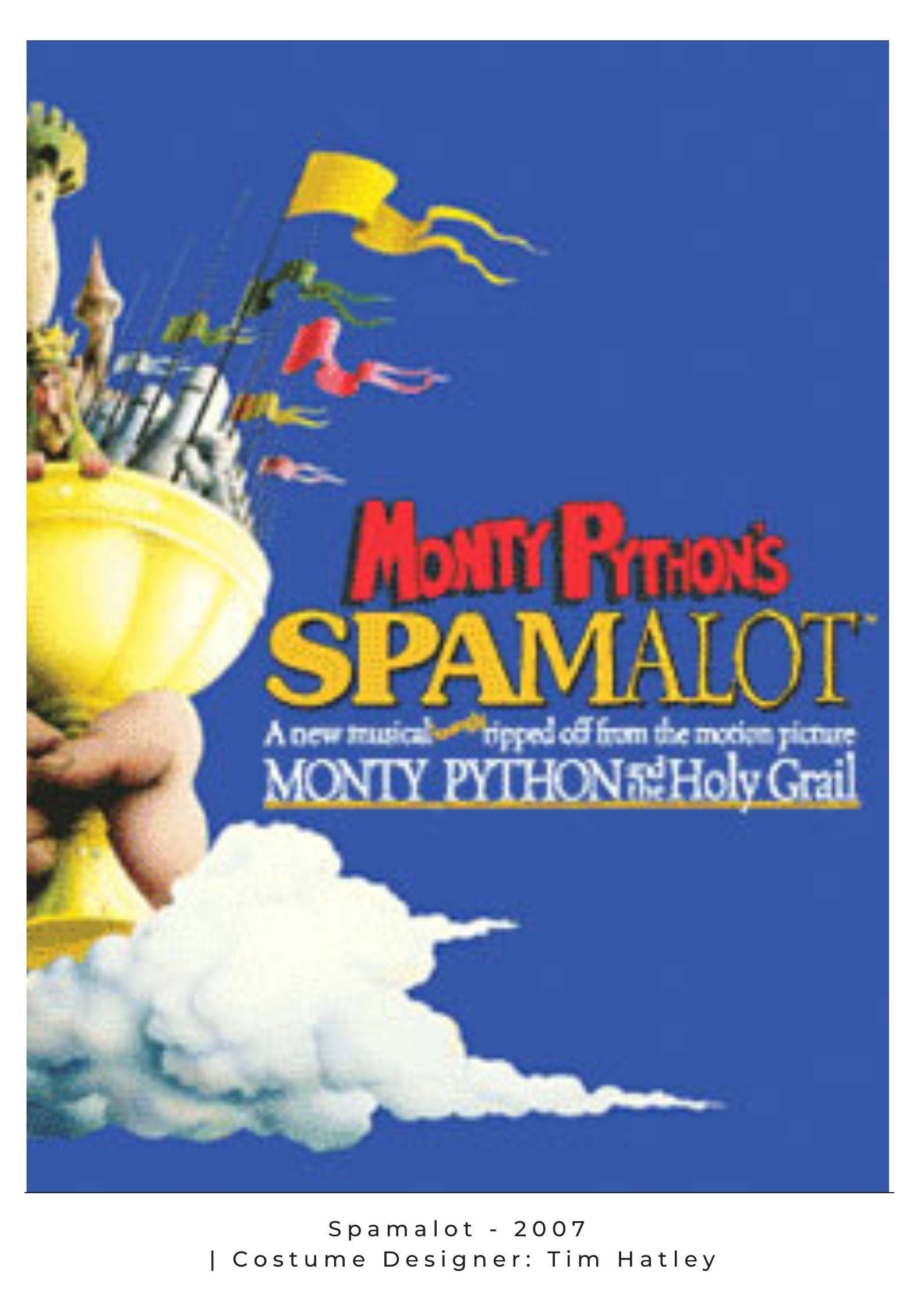 Monty Python's Spamalot Entertainment Industry Theatre Movie Work Costume Construction Work Costume Designer